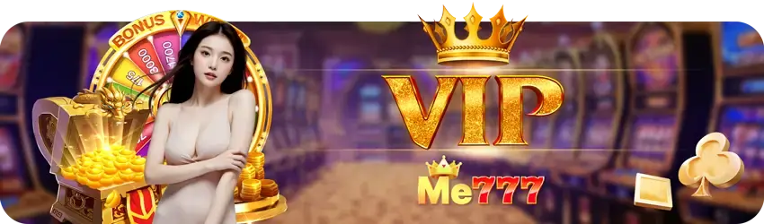 me777 VIP BONUS