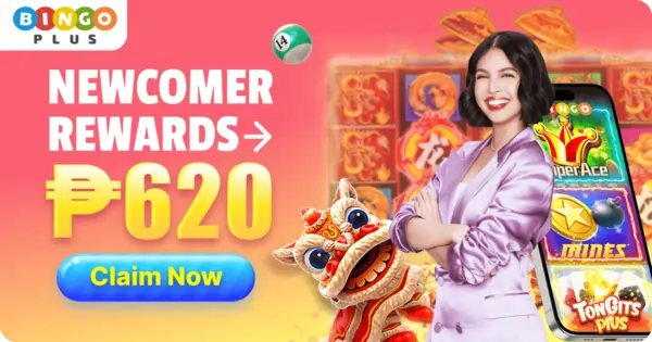 BINGO PLUS NEWCOMER REWARDS