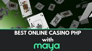 best online casino php with maya