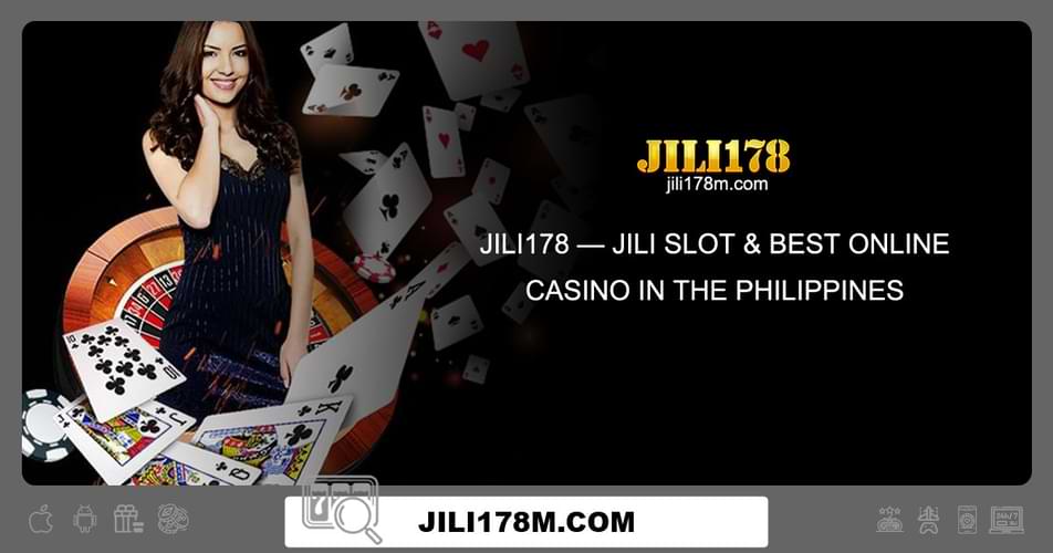 jili178 online casino