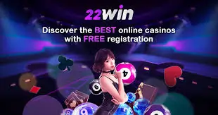 22WIN DISCOVER THE BEST ONLINE CASINOS WITH FREE REGISTRATION